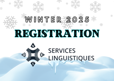 Services linguistiques – Winter 2025 Register by Jan. 8 at 4:30pm